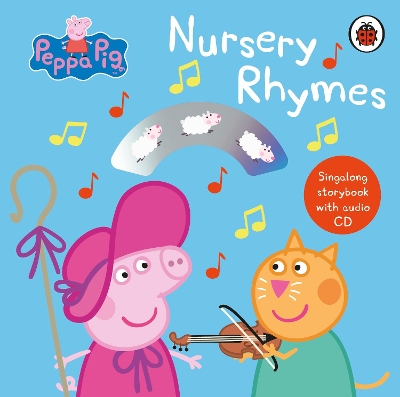 Peppa Pig: Nursery Rhymes: Singalong Storybook with Audio CD book