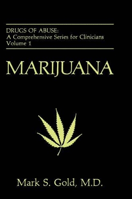 Marijuana by Mark S. Gold