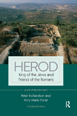 Herod: King of the Jews and Friend of the Romans book