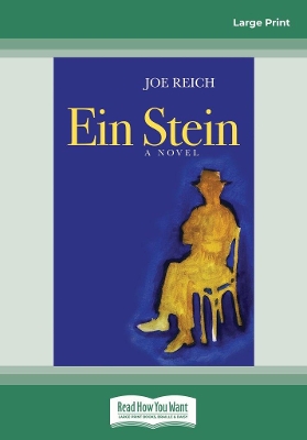 Ein Stein: A novel by Joe Reich