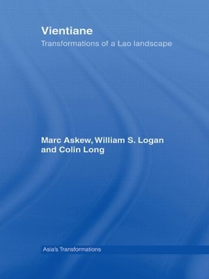 Vientiane: Transformations of a Lao landscape book