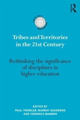 Tribes and Territories in the 21st-Century by Paul Trowler