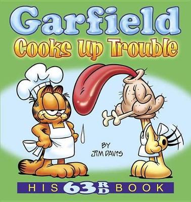 Garfield Cooks Up Trouble book