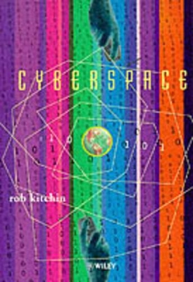 Cyberspace: The World in the Wires book