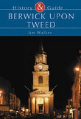 Berwick Upon Tweed by Jim Walker
