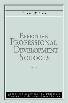 Effective Professional Development Schools book