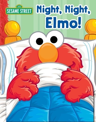 Sesame Street: Night, Night, Elmo! book