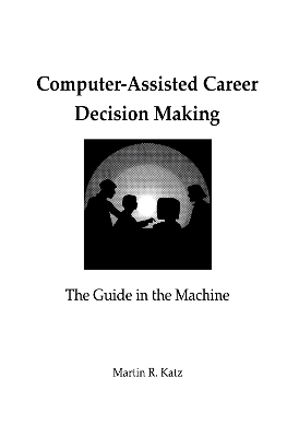 Computer-Assisted Career Decision Making book