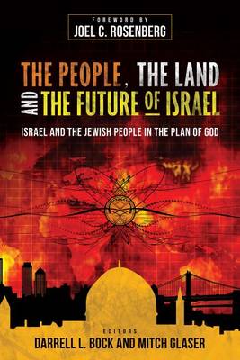 People, the Land, and the Future of Israel book