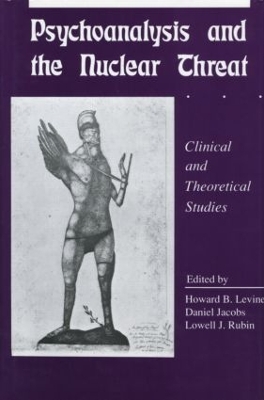 Psychoanalysis and the Nuclear Threat book