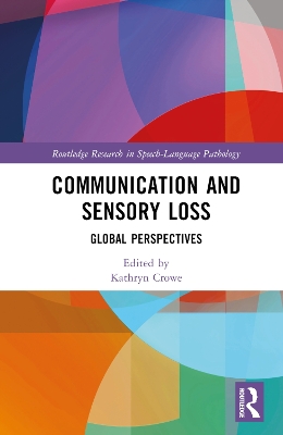 Communication and Sensory Loss: Global Perspectives book