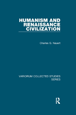 Humanism and Renaissance Civilization by Charles G. Nauert