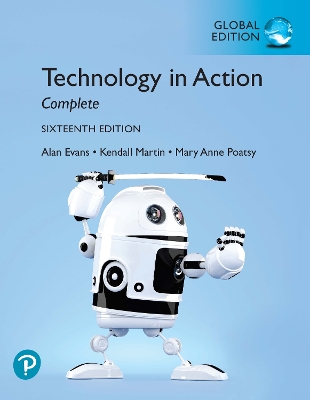 Technology In Action Complete, Global Edition by Alan Evans