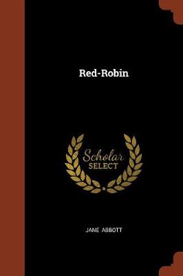 Red-Robin by Jane Abbott