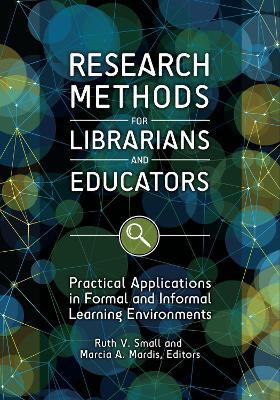 Research Methods for Librarians and Educators book