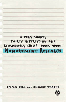 Very Short, Fairly Interesting and Reasonably Cheap Book about Management Research book