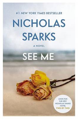 See Me by Nicholas Sparks