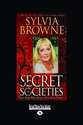 Secret Societies: And How They Affect Our Lives Today book