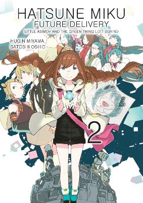 Hatsune Miku: Future Delivery Volume 2 book