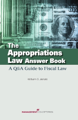 Appropriations Law Answer Book book