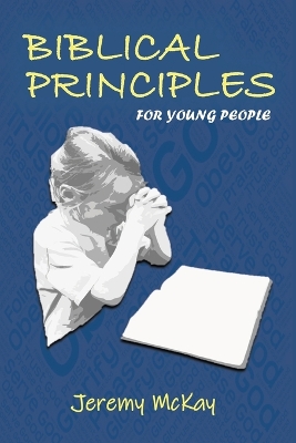 Biblical Principles for Young People book