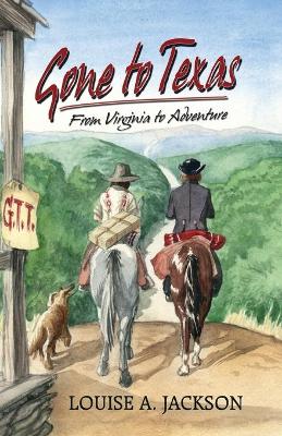 Gone to Texas book