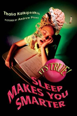 It's True! Sleep Makes You Smarter (25) book