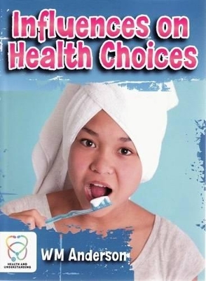 Influences on Health Choices book