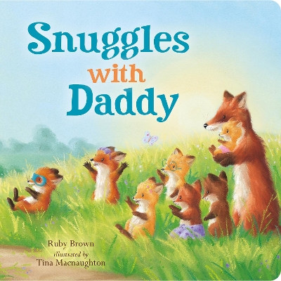 Snuggles with Daddy book