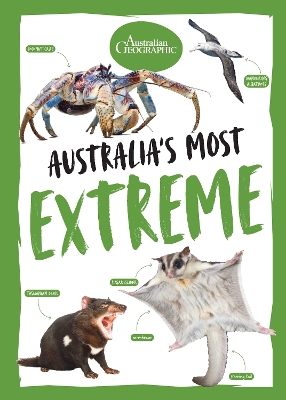 Australia's Most Extreme by Australian Geographic