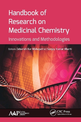 Handbook of Research on Medicinal Chemistry: Innovations and Methodologies by Debarshi Kar Mahapatra