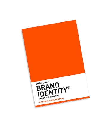 Creating a Brand Identity: A Guide for Designers book