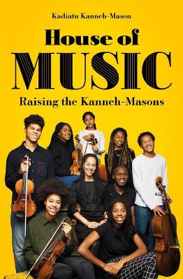 House of Music by Kadiatu Kanneh-Mason