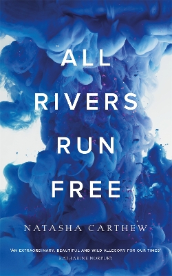 All Rivers Run Free book