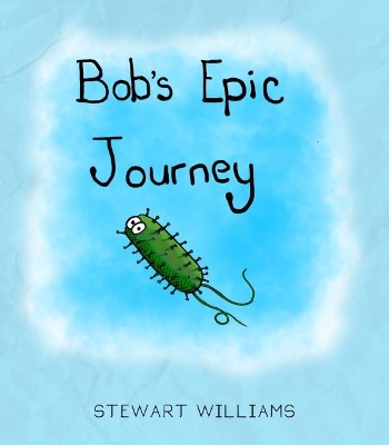 Bob's Epic Journey book