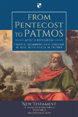 From Pentecost to Patmos: Acts To Revelation: An Introduction And Survey book