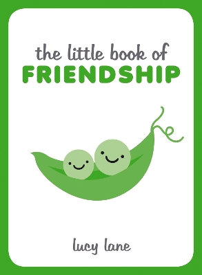 Little Book of Friendship by Lucy Lane