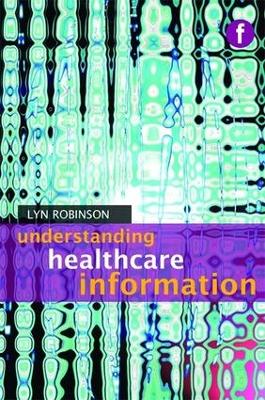 Understanding Healthcare Information book