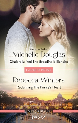 Cinderella and the Brooding Billionaire/Reclaiming the Prince's He book