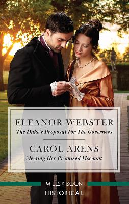 The Duke's Proposal for the Governess/Meeting Her Promised Viscount book