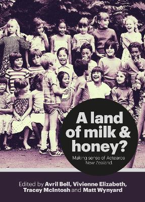 Land of Milk & Honey? book