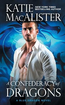 A Confederacy of Dragons by Katie MacAlister