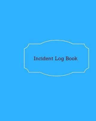 Incident Log Book by Jason Soft
