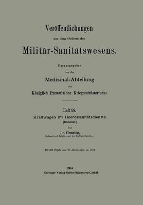 Kraftwagen im Heeressanitätsdienste: Entwurf book