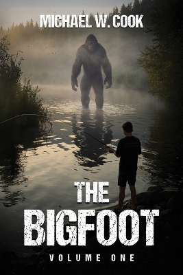 The Bigfoot: Volume One book