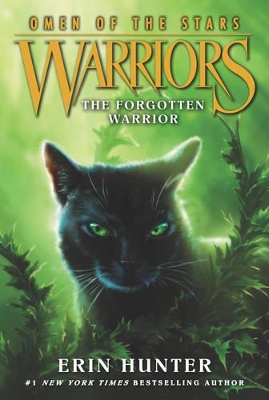 Warriors: Omen of the Stars #5: The Forgotten Warrior by Erin Hunter