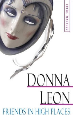 Friends in High Places by Donna Leon