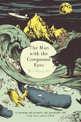 The Man with the Compound Eyes book