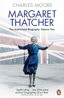Margaret Thatcher by Charles Moore