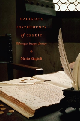 Galileo's Instruments of Credit by Mario Biagioli